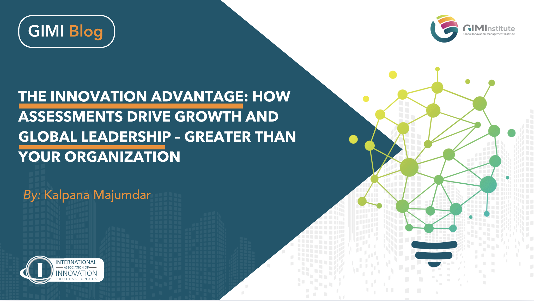 The Innovation Advantage: How Assessments Drive Growth and Global Leadership – Greater than your organization