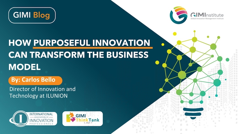 How Purposeful Innovation Can Transform the Business Model